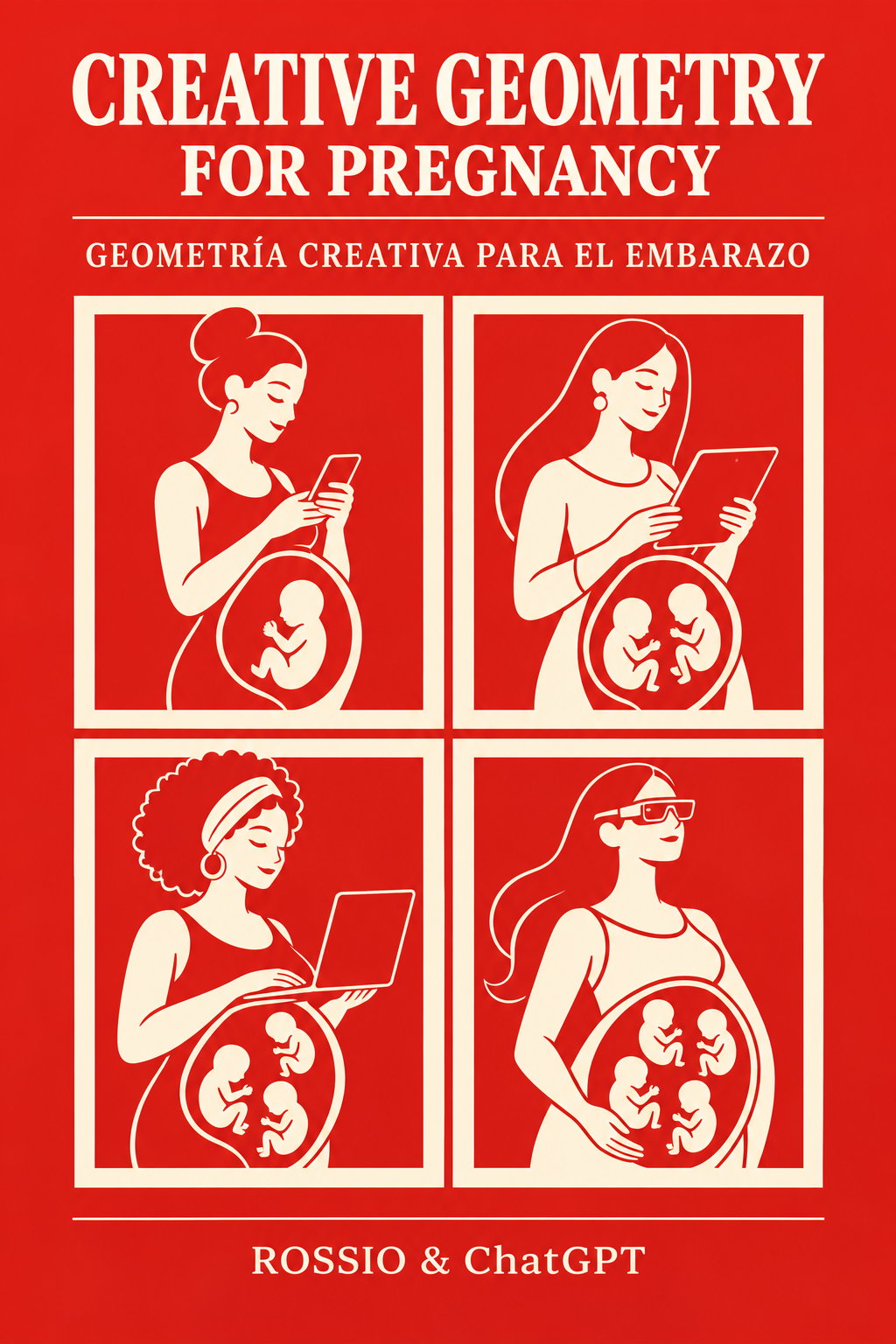 Creative Geometry for Pregnancy / Geometría Creativa para el Embarazo