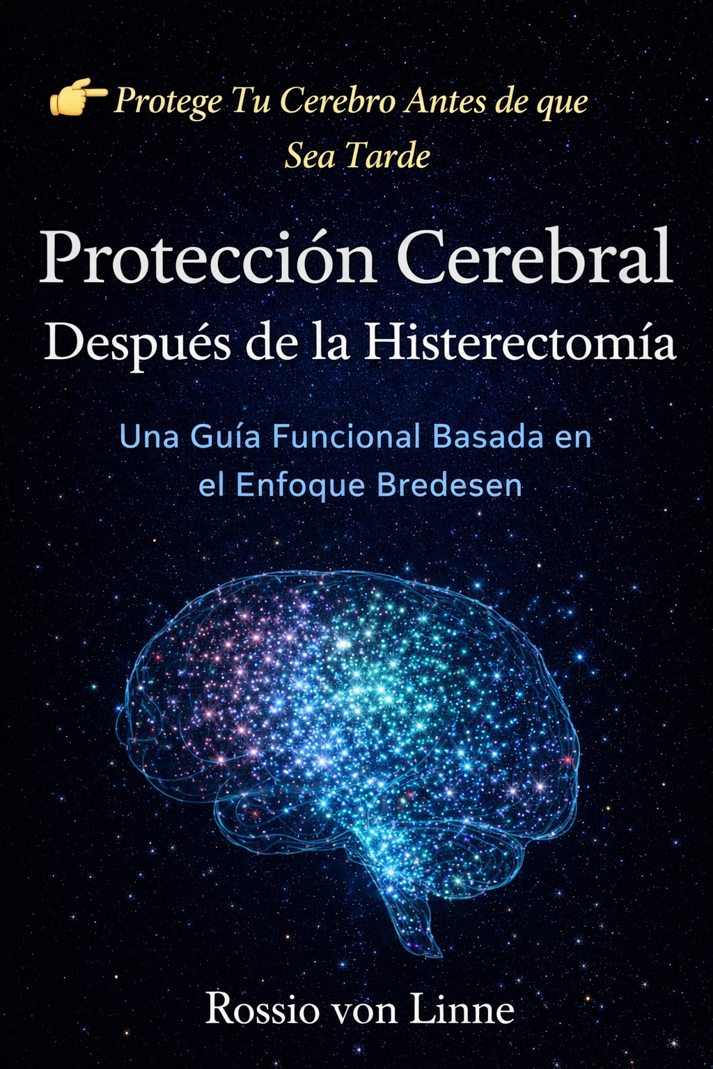 Protección Cerebral Después de la Histerectomía